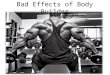 Bad effects of body builder