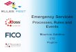 Emergency Services - Process+Rules+Events Rules Fest 2011