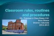 Classroom rules, routines and procedures