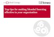 Blended Learning Top Tips from The Oxford Group & Kineo