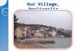 Our village, Amaliapolis, Greece