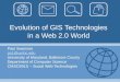 Evolution of GIS Technologies in a Web 2.0