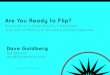 Are You Ready to Flip