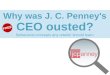 Why was J. C. Penney's CEO ousted?