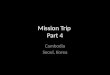 Mission trip presentation part 4