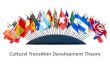 Cultural Transition Development Theory