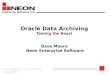 "Oracle Archiving Best Practices"