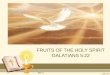 10 b   sept 2013  fruits of the holy spirit
