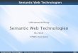 Semantic Web Technologies - SS 2010 - 02 - XML und URIs
