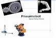 Pneumobot-Pneumatic Pick and Place Robot
