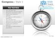Compass style design 1 powerpoint presentation slides