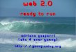 Web 2.0: Ready To Run