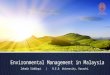 Environmental management in malaysia