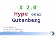 „Hype versus Gutenberg” – Verändert die Generation 2.0 nachhaltig die Verwaltung?