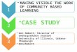 Making visible the work of community based learning a case study