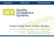 Improving care in the home: Standardisation, compliance and domiciliary care quality