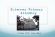 Sciennes End of Term Whole School Assembly 2014