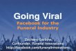 Go Viral! Facebook for the Funeral Industry
