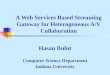 A Web Services Based Streaming Gateway for Heterogeneous A/V 