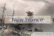 New France Powerpoint