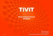 TIVIT Interactive: Cloud Software Factory