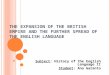 Expansion British Empire & Spread of English