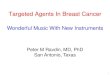 Targeted Agents in Breast Cancer: Examining Advances in Management of Breast Cancer - Dr. Peter Ravdin
