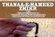 THANAA-E-HAMEED ZHIKR PART by Hazrat Moulana Abdul Hamid Is’haq Saheb (Daamat Barakaatuhum)