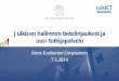 Uusi tutkijapalvelu JulkiCT-linjausten ja -toimintojen näkökulmasta, Anne Kauhanen-Simanainen