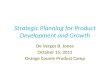 Strategic Planning For Product Development And Growth Product Camp