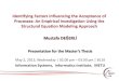 Mustafa Degerli - 2012 - Master of Science Thesis - Presentation - Identifying Factors Influencing the Acceptance of Processes: An Empirical Investigation Using the Structural Equation