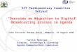 Digital broadcasting ICT parliamentary committee presentation