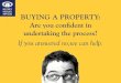 Buying Property: Are you confident in undertaking the process?