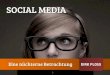 Social Media - eine nüchterne Betrachtung