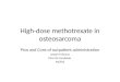 High-dose Methotrexate in Osteosarcoma: Pro's and Con's of Outpatient Administration