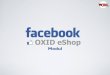 WBL Facebook Shop: OXID eShop Modul