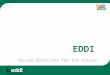 EDDI - Business Technologies [Secure Solutions for the Future]