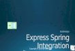Spring Integration Tutorial (Part 8) - Gateways
