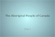 The Aboriginal People of Canada