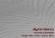 Digital Fabrics