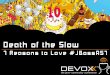 Devoxx 2011 - JBoss AS7 - Death of the Slow