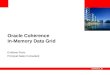 Oracle Coherence: in-memory datagrid