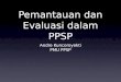 Metode dan alur monitoring dan evaluasi program ppsp