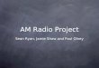 AM Radio Presentation