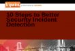 10 Steps to Better Security Incident Detection