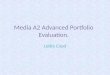Media A2 Advanced Portfolio Evaluation - Lettie Coad