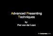 Advanced Presentation Techniques