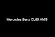 Mercedes Benz Cl65 Amg