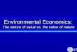 Watershed Conference - "The value nature vs the nature of value" - 2006