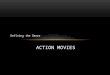 Action Films Presentation